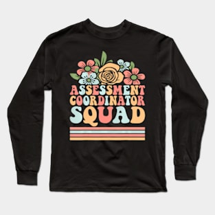 Assessment Coordinator Squad Testing Team School Crew Long Sleeve T-Shirt